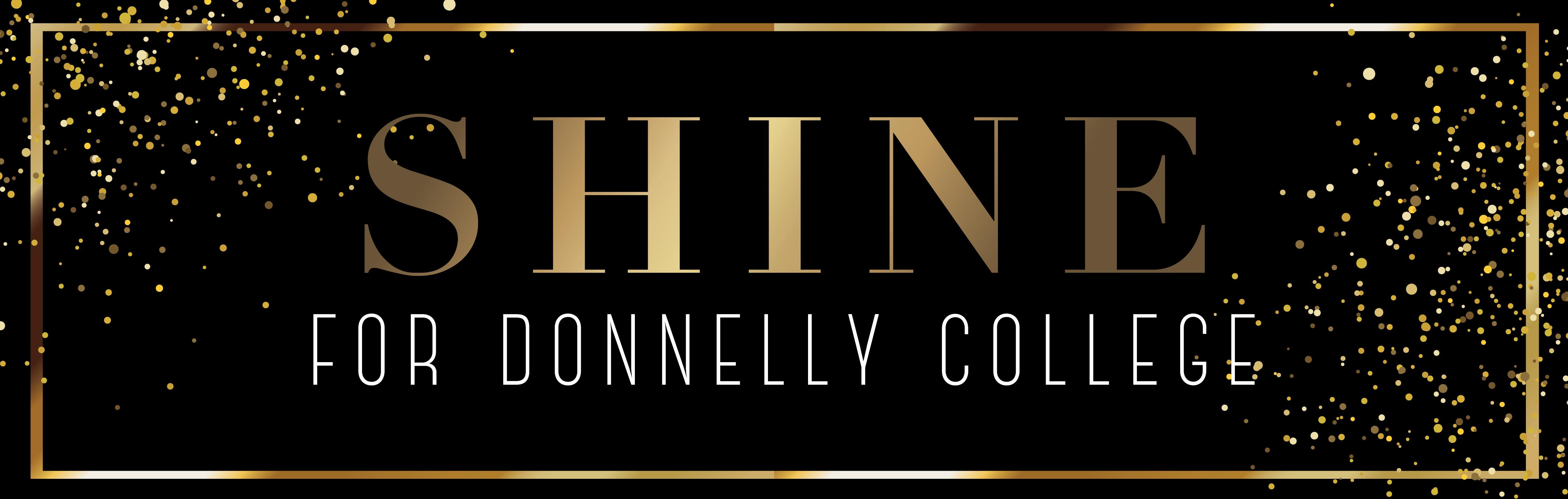 Shine for Donnelly College